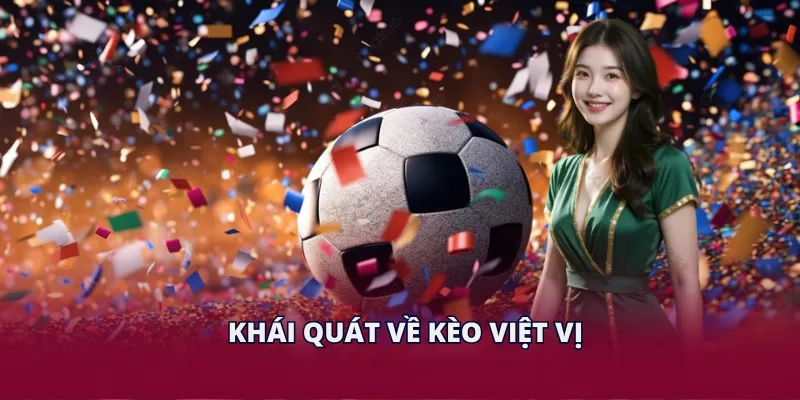 Khái quát về kèo việt vị